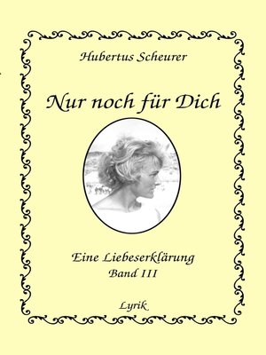 cover image of Nur noch für Dich, Band III